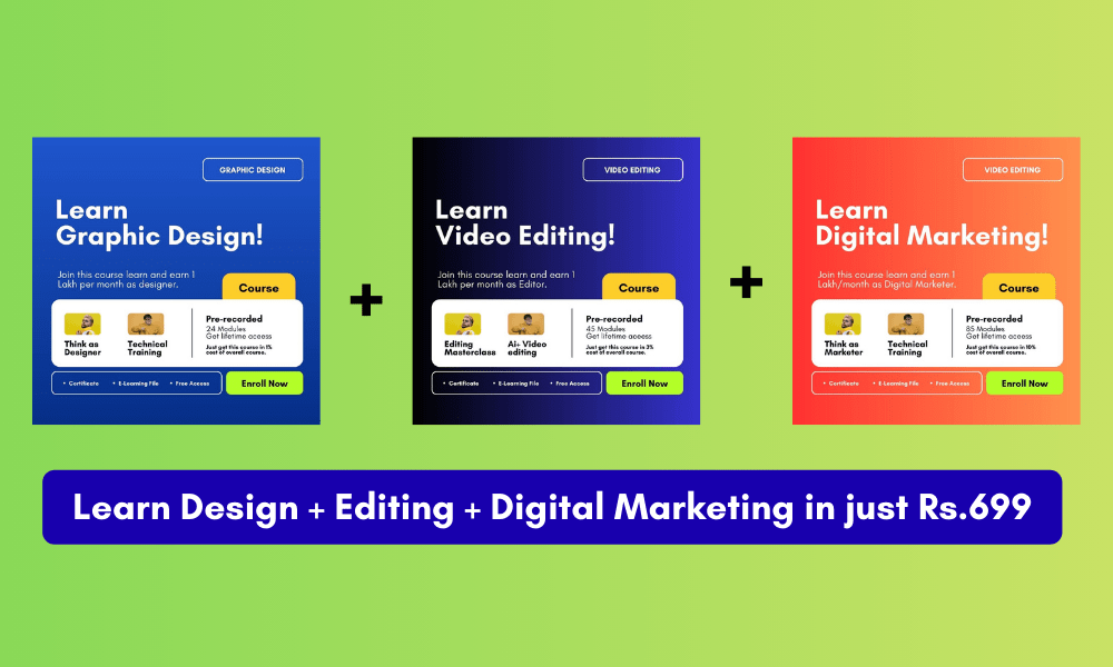 Combo : Graphic Design + Video Editing + Digital Marketing Course